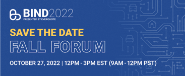 Join EverQuote for BIND Fall Forum 2022 – A Free Virtual Conference for Insurance Agents